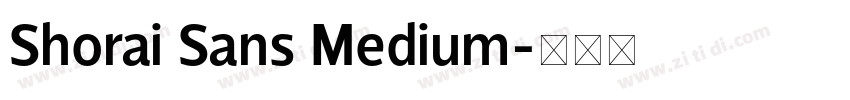 Shorai Sans Medium字体转换